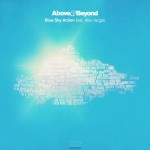Above and Beyond Blue Sky Action King For a Day